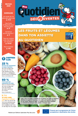 Mon quotidien découvertes spécial fruits et légumes